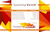 SunnyTent · 3 o Stellen Sie sicher, dass die Nutzer des Schwimmbads (mit oder ohne SunnyTent) vertraut sind mit den Sicherheitsvorkehrungen im Falle eines Unfalls!