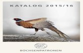 KATALOG 2015/16 KATALOG 2015/16 - rws-munition.de · KATALOG 2015/16 220 43 04 Schutzgebühr: 4,90 € DEUTSCHER SCHÜTZENBUND E.V. Händlerstempel RWS ist offizieller Partner KATALOG