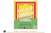 Konzept(–„ Colour(Campus(–leuchte(bunt“ · Die Veranstaltung – Ziele !! Gemeinschaftsgefühl der Cité-Bewohner fördern ! höhere Einbindung von Vereinen, Institutionen,