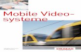 Mobile Video- systeme - strabag-iss.com · kamera Not- sprech stellen DVR NVR Rückspiegel- kameras Innenraum- kameras Speicher Monitore Innen- kameras Fahrgast- zähl- sensoren Außen-