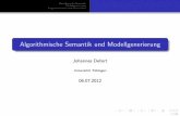 Algorithmische Semantik und Modellgenerierungjdellert/talks/jdellert-2012-07-07.pdf · Algorithmische Semantik Modellgenerierung Linguistisch motivierte Heuristiken Die Standard-Toolchain