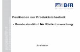 Positionen zur Produktsicherheit - mobil.bfr.bund.de .tiertoxikologische Pr¼fungen nach dem Tonnage-Prinzip