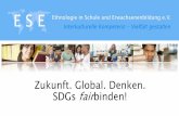 Zukunft. Global. Denken. SDGs fairbinden! - ese-web.de · und gilt für deutsche Staatsangehörigen ab 18 Jahren. Modul II | UE03 | SDG 10 - Rassismus 4 „Alle Menschen sind vor
