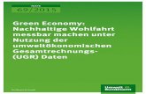 Green Economy: Nachhaltige Wohlfahrt messbar machen unter ... · 69/2015 . TEXTE . Green Economy: Nachhaltige Wohlfahrt messbar machen unter Nutzung der umweltökonomischen Gesamtrechnungs-(U.