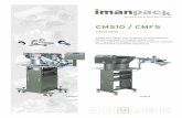 CMS10 / CMF5 - imanpack.it conteggio_DE_pes_07_2015.pdf · PACKAG ING & ECO SOLUTIONS CMS10 CMF5 CMS10 / CMF5 Anlage zum Zählen von Produkten in vorbestimmten Mengen wie Nägel,