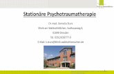 Stationäre Psychotraumatherapie - uniklinikum-jena.de · 2 Definition Trauma „Ein Trauma ist ein … vitales Diskrepanzerleben zwischen bedrohlichen Situationsfaktoren und individuellen