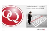 Risikobasiertes Denken in der neuen ISO 9001 - optiqum.de · 3. dafür Sorge trage, dass die Maßnahmen in Bezug auf Risiko und Chancen und deren Einfluss auf Produkt- und Dienstleistungserbringung