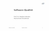 Software-Qualitäthome.edvsz.hs- · PDF fileSoftware-Qualität Stephan Kleuker 2 Ich • Prof. Dr. Stephan Kleuker, geboren 1967, verheiratet, 2 Kinder • seit 1.9.09 an der FH, Professur