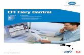 EFI Fiery Central - Sander Bürosysteme · EFI FieryCentral rationalisiert und beschleunigt Druckprozesse. Seine einheitliche Benutzeroberfläche schafft einen orga-nisierten Arbeitsbereich