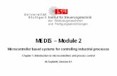 MEDIS – Module 2 fileI/O-SYSTEM of microcontrollers Lecture Digital I/Os of microcontrollers x Lab Digital I/O x Lecture Analog I/Os of microcontrollers x Lab Analog I/O x Lecture