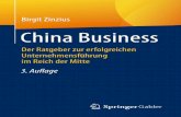 Birgit Zinzius China Business - studydeed.com fileChina Business Birgit Zinzius Der Ratgeber zur erfolgreichen Unternehmensführung im Reich der Mitte 3. Auflage