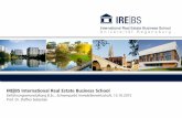 IRE|BS International Real Estate Business School · International Real Estate Business School Gold, Bronze und Silber beim Hochschulranking der Immobilienzeitung in 2009, 2010, 2011,2012