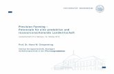Precision Farming – Potenziale für eine produktive und ... · Prof. Dr. Hans W. Griepentrog Institut für Agrartechnik, Stuttgart Verfahrenstechnik in der Pflanzenproduktion Precision