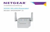 N300 WiFi Range Extender Installation Guide · 2 Erste Schritte Der NETGEAR WLAN Repeater erhöht die Reichweite eines WLANs durch Verstärkung des WLAN-Signals und Optimierung der