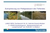 Eutrophierung von Fließgewässern des Tieflandes · Landesamt für Natur, Umwelt und Verbraucherschutz Nordrhein-Westfalen Definitionen Trophie ist die Intensität der photoautotrophen