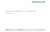 KISSsoft 03/2018 Tutorial 15 · 22.02.2018 3 / 25 1 Starten von KISSsoft 1.1 Starten des Programms Nach Installation und Freischaltung kann KISSsoft aufgerufen werden. Der Programmstart