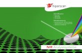 NIR Analysesysteme - hiperscan.com · 10 11 Die Lebensmittelindustrie ist bei ihren Herstellungsprozessen besonders auf die Über wachung von chemischen Inhaltsstoffen wie Fett, Eiweiß