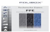 Technische Daten PPE - polibox.compolibox.com/listini/SDS_schede_tecniche_DE.pdf · geschlossenzelligen Struktur des Polypropylen-Schaumstoﬀ s. Sie sind leicht und weisen keine