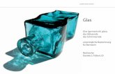 projekt mission material … Glas - burg-halle.deenglich/mission_material_recherche/source/...glas.pdf · projekt mission material … Glas Meilensteine der Glasgeschichte 7. Jahrtausend