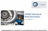 OASIS Datenbank Next Generation - tuev-sued.de · Inhalt TÜV SÜD Management Service GmbH 18.05.2017 OASIS Next Gen Kunde Folie 2 Allgemeines Zugang verwalten Standortinformationen