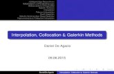 Interpolation, Collocation & Galerkin Methods 8 Galerkin-Verfahren über Gauss Quadratur 9 Trigonometrische & Chebychev Interpolation Daniel De Agazio Interpolation, Collocation &