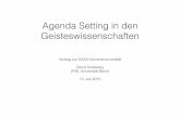 Agenda Setting in den Geisteswissenschaften - fiw.uni-bonn.de · Forschungspolitisches Agenda Setting lebt dabei entscheidend davon, dass Wissenschaftler in ihrer Tätigkeit nicht