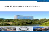 SKF Seminare 2017 - ipih.de · Unser Angebot • Über 100 Jahre kompetent in Entwicklung, Produktion und Anwendungsberatung • 8.400 Seminarteilnehmer wurden im Schweinfurter Trainings