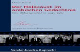 © 2012, Vandenhoeck & Ruprecht GmbH & Co. KG, Göttingen · stärker auf den arabisch-israelischen Konflikt fokussierte Analyse der ara- bischen Wahrnehmung des Holocaust zu einem