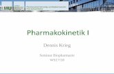 Pharmakokinetik I - cup.uni-muenchen.de · WS 17 Pharmakokinetik II umfasst z.B schlechter durchblutete Organe/Gewebe, in denen sich das Blut/Gewebe-Verteilungsgleichgewicht langsam