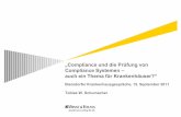 „Compliance und die Prüfung von Compliance Systemen – n ... · Großrazzia in 150 medizinischen Einrichtungen in Berlin Verdacht des „banden- und gewerbsmäßigen“ Abrechnungsbetruges