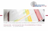 Inhouse-IHE ein Konzept für das Universitätsklinikum Freiburg · Konzept IHE-Befundkommunikationsplattform Ziel: Investitions- und Zukunftssicherung durch den strategischen Einsatz
