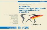 (Gesamtbearbeitung) Fünfte Deutsche Mund- gesundheits- studie · Fünfte Deutsche Mundgesundheitsstudie (DMS V) Materialienreihe Band 35 "A more balanced distribution of efforts
