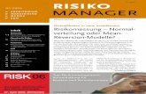 risiko G 59071 05·2006 marktrisiko manager - RiskNET · von Risiko-Return-Kennziffern auch sind, gerade da, wo Genauigkeit am wichtigsten wäre, ist der Fehler am größten. Kursverläufe