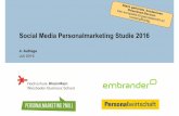 Social Media Personalmarketing Studie 2016 Kostenloser ... · PDF fileProf. Dr. Thorsten Petry Bereits zum 4. Mal seit 2010 haben wir den Status-Quo der Nutzung von Social Media im