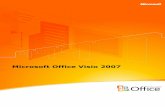 Microsoft Office Visio 2007download.microsoft.com/.../visio2007-prodguide_german.pdf · Office Visio 2007 spezifische Probleme gelöst werden können, die beispielsweise beim Dokumentieren
