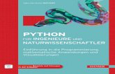 PYTHON - ciando.com · PYTHON FÜR INGE- NIEURE UND NATUR-WISSENSCHAFTLER // Einstieg in die Programmierung und mathematischen Anwendungen von Python Ideal für Einsteiger