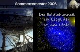 Der Radiohimmel im Licht der 21 cm Linie - mpifr-bonn.mpg.de · 3 26.05. Der Radiohimmel im Licht der 21cm-Linie Übersicht • Die 21cm-Linie, van de Hulst, … • Spiralarme in