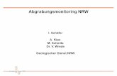 Vortrag TOP-3 Herr Schäfer [Kompatibilitätsmodus] · Abgrabungsmonitoring NRW Daten zum Abgrabungsgeschehen in NRW Ermittlung von - Flächeninanspruchnahme - Restflächengröße