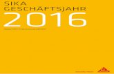 2016GESchäftSjahr - sika.com · 2 Sika GESchäftSbEricht 2016 inhalt inhalt kurzüberblick 3 aktionärsbrief 5 investment in sika 8 aktienentwicklung 9 risikomanagement 10 Leadership