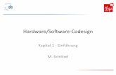 Hardware/Software-Codesign - Universität Potsdam · concurrent design. Software -hardware co-design is an important approach Software -hardware co-design is an important approach