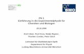 PN 1 Einführung in die Experimentalphysik für Chemiker und ...gilch/pn1_06/skript/v01_1.pdf · Chemie und Biologie (sehr subjektiv vom Dozenten ausgewählt, auf keinen Fall vollständig)