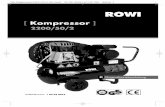 [ Kompressor ] - rowi.de · 2/28 Sehr geehrte Kundin, sehr geehrter Kunde, wir freuen uns, dass Sie sich für ein Qualitätsprodukt aus dem Hause ROWI entschieden haben und danken