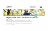 Ergebnisse der Klimaanalyse NRW · 3 1 Anlass und Ziele der Klimaanalyse NRW Hitzebelastung Besonders hohe Temperaturen wirken sich negativ auf das Wohlbefinden und die Gesundheit