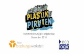 Veröffentlichung der Ergebnisse ... - bmbf-plastik.de · Polypropylen ist sehr vielseitig einsetzbar und wird z.B. als Verpackungsmaterial oder als Gehäuse für Elektrogeräte genutzt.