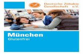 München Pocket Guide innen 2013 · Ich habe Zöliakie und muss eine strikte glutenfreie Ernährung einhalten. Deshalb darf ich keine Speisen zu mir nehmen, die auch nur kleinste