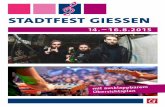 STADTFEST GIESSEN - Giessen entdeckengiessen-entdecken.de/wp-content/uploads/Flyer-Stadtfest-2015_web.pdf · Kirchenplatz | SWG-Bühne 18.00 Eröffnung des 31. Gießener Stadtfestes