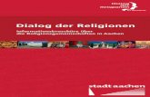 Informationsbroschüre über die Religionsgemeinschaften in ... · konzept, in dem der „Dialog der Religionen“ verankert ist. Das Spektrum der beteiligten Mitglieder dokumentiert