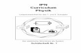 IPN Curriculum Physik - astrophysik.uni-kiel.dehhaertel/PUB/UE-7-1.pdf · In welchem der Systeme wird zu sammen mit der Energie Materi e verbraucht oder abgeführt? Durch welche Messung