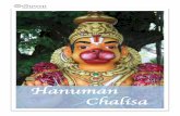 Hanuman Chalisa - dheem. r... · PDF fileWas ist die Hanuman Chalisa Chalisa bedeutet übersetzt 40 (Hindi: chalis = 40). Die Hanuman Chalisa besteht aus 40 Strophen bzw. 40 Versen