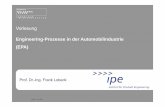 Engineering-Prozesse in der Automobilindustrie (EPA) · PDF fileV-EPA © – VIP 2012 Prof. Dr.-Ing. Frank Lobeck Vorlesung Engineering-Prozesse in der Automobilindustrie (EPA)